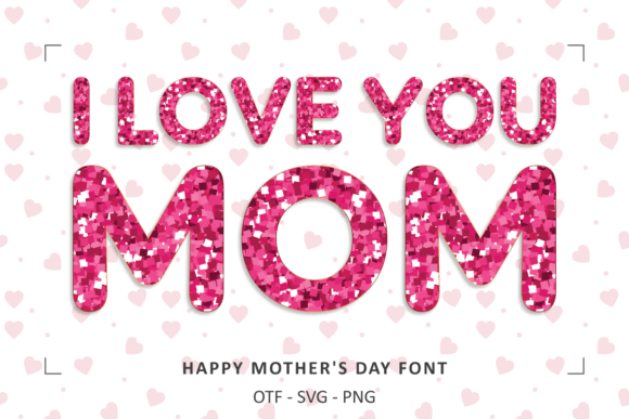Celebrating Mom with a Touch of Pink Glitter