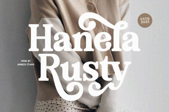 Hanela Rusty: A Vintage Serif with Modern Edge