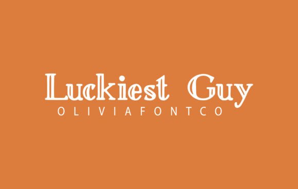 Luckiest Guy: The Handwritten Font That Feels Like a Celebration