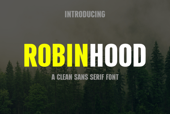 Robinhood: The Sans Serif Font That Blends Modern Design with Nature's Calm
